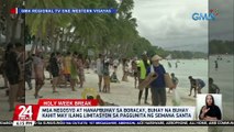 Mga negosyo at hanapbuhay sa Boracay, buhay na buhay kahit may ilang limitasyon sa paggunita ng Semana Santa | 24 Oras