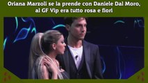 Oriana Marzoli se la prende con Daniele Dal Moro, al GF Vip era tutto rosa e fiori