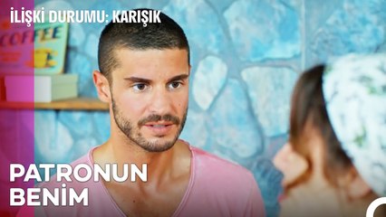 Benim Karımın Başka Patronu Olamaz - İlişki Durumu Karışık