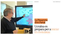 La Pissarreta d'en Partal: Ucraïna es prepara per a iniciar el contraatac