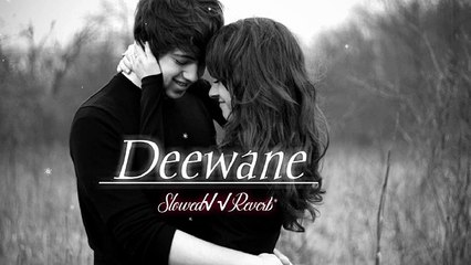 DEEWANE HUM NAHI HOTE (SELFIEE) Slowed and Reverb
