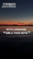 Boys Language Girls Take Note. #shorts #motivationalvideo #motivation #boys #girls