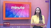 MINUTO TN - ACUSADO DE MATAR A EX É CONDENADO A 27 ANOS DE PRISÃO - 06 04 23