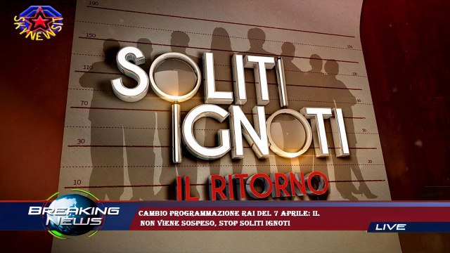 Cambio programmazione Rai del 7 aprile: Il non viene sospeso, stop Soliti Ignoti
