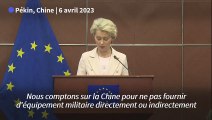 Von der Leyen: si Pékin fournissait des armes à Moscou, cela 