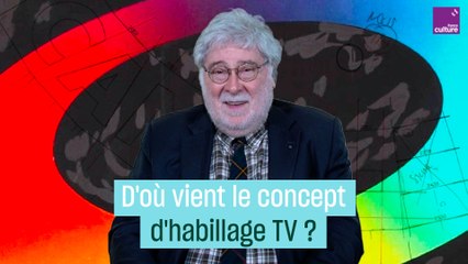 D'où vient le concept d'habillage TV ?