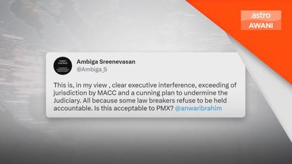 SPRM didakwa langkaui bidang kuasa siasat hakim - Peguam