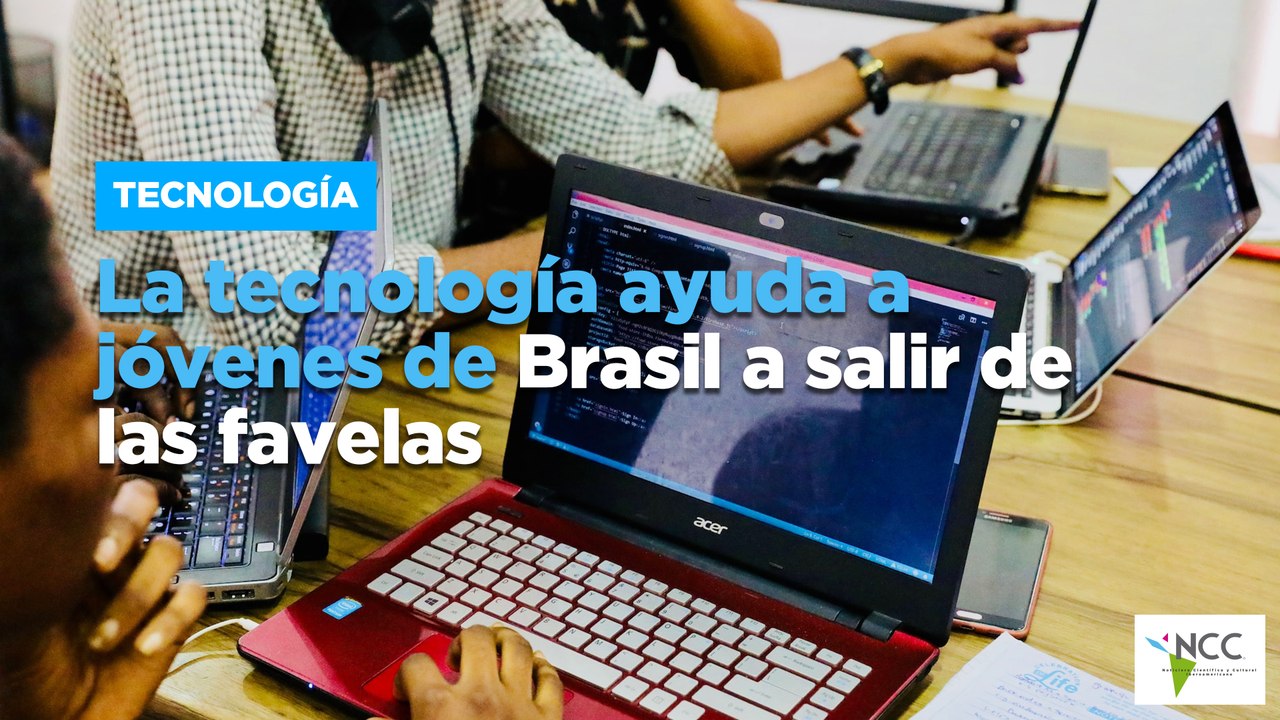 La tecnología ayuda a jóvenes de Brasil a salir de las favelas