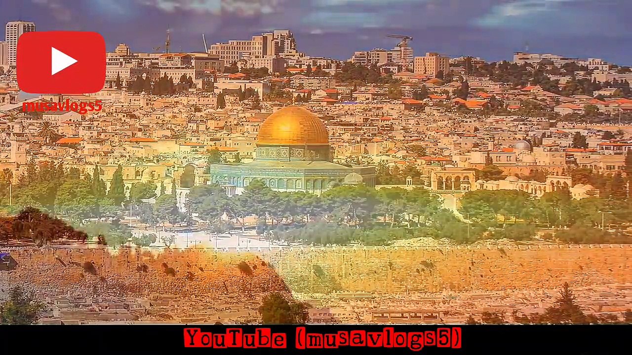 Bait ul Muqadas ki Tarekh___History Of Jerusalem (musavlogs5)