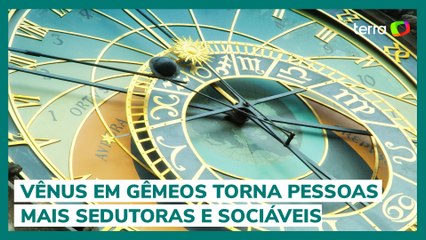 Vênus em Gêmeos abre temporada de sedução