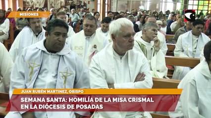 Semana Santa Homilía de la Misa Crismal en la diócesis de Posadas