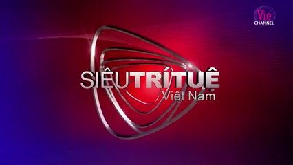 Tập 5 - Siêu Trí Tuệ Việt Nam Mùa 1_Lại Văn Sâm, Trấn Thành, Tóc Tiên, Trần Thành Nam