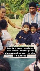 Su hermana fue adoptada, la conoció después de 25 años, y ahora recuperan el tiempo perdido