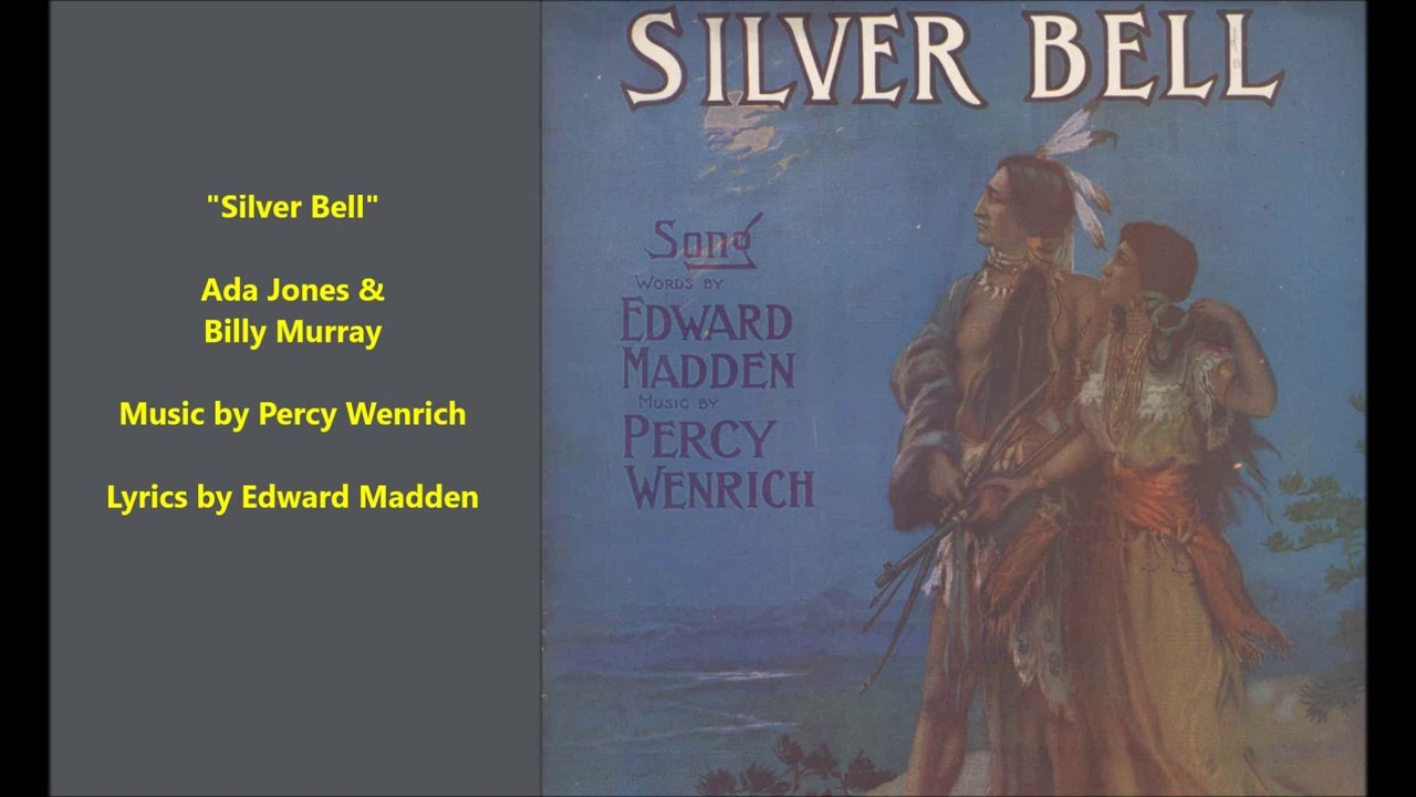 Silver Bell - Ada Jones & Billy Murray (1912)
