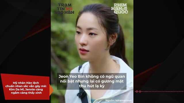 Mỹ nhân Hàn lệch chuẩn nhan sắc vẫn gây mê: Kim Da Mi, Jennie càng ngắm càng thấy xinh | Điện Ảnh Net