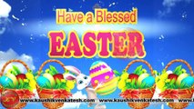 Happy Easter 2023 Wishes, Video, Greetings, Animation, Status, Messages (Free)