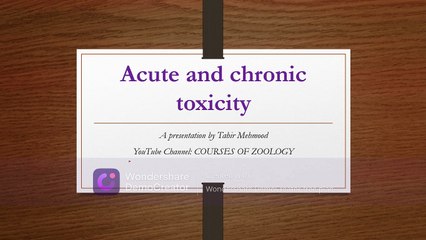 acute and chronic toxicity
