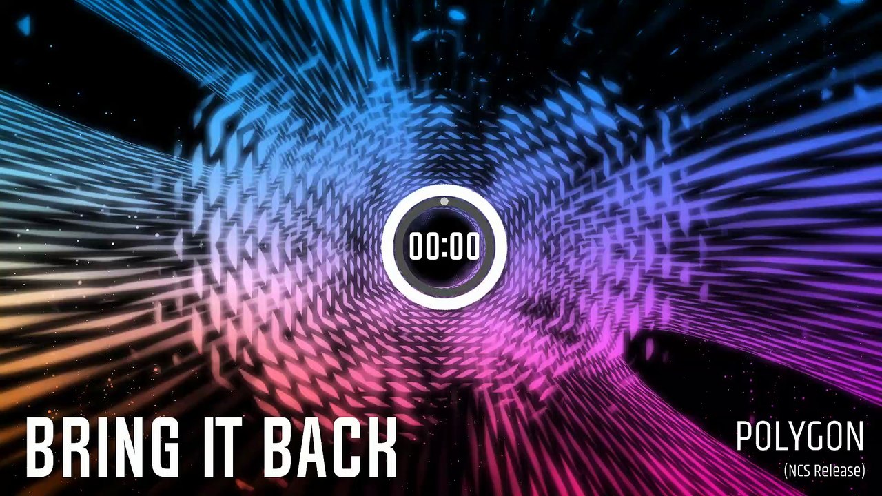 Bring It Back (NCS Release) Polygon