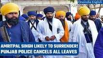 Amid speculations of Amritpal's surrender, Punjab Police cancels leave until April 14| Oneindia News