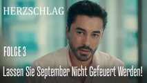 Lassen Sie September nicht gefeuert werden! - Herzschlag Folge 3