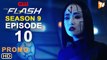 The Flash Season 9 Episode 10 Promo 