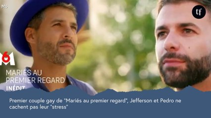 Premier couple gay de "Mariés au premier regard", Jefferson et Pedro ne cachent pas leur "stress"