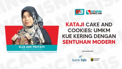 Kataji Cake and Cookies, UMKM Kue Kering dengan Sentuhan Modern
