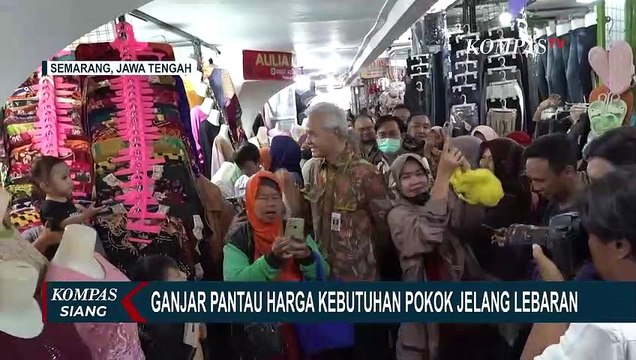 Jelang Lebaran, Ganjar Pranowo Pantau Harga Kebutuhan Pokok di Pasar