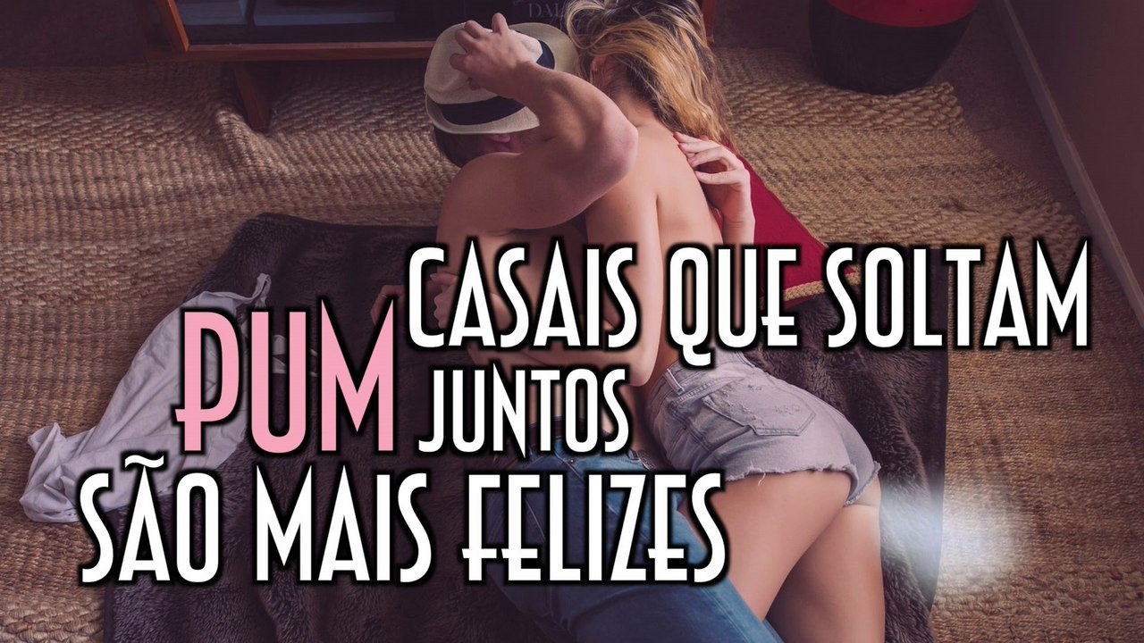 Casais que soltam pum juntos são mais felizes - EMVB - Emerson Martins Video Blog 2017