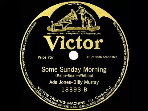 1917 Ada Jones & Billy Murray - Some Sunday Morning