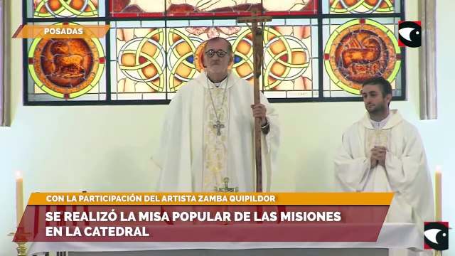 Se realizó la Misa Popular de las Misiones en la Catedral