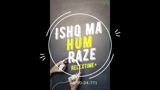 Ishaq Maa Hum Razee [Slowed][Remaix] Song