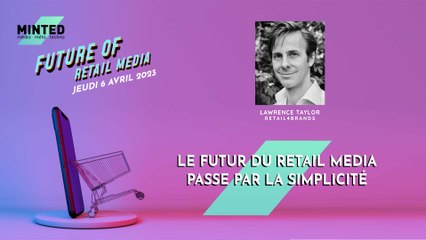 Le futur du retail media passe par la simplicité