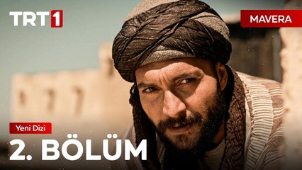 Mavera 2. Bölüm