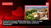 Şanlıurfa Emniyet Müdürlüğünden 