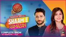 Shaam-e-Ramazan | Ashfaque Ishaque Satti and Sadaf Abdul Jabbar | 7th April 2023 | ARY News