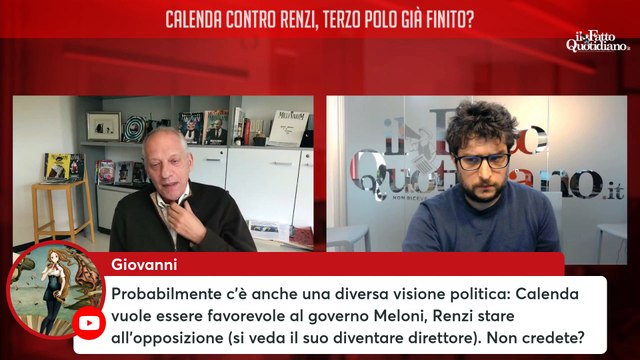 Il Riformista, Calenda contro Renzi: il terzo polo è già finito? Segui la diretta con Peter Gomez