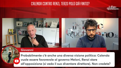 Il Riformista, Calenda contro Renzi: il terzo polo è già finito? Segui la diretta con Peter Gomez