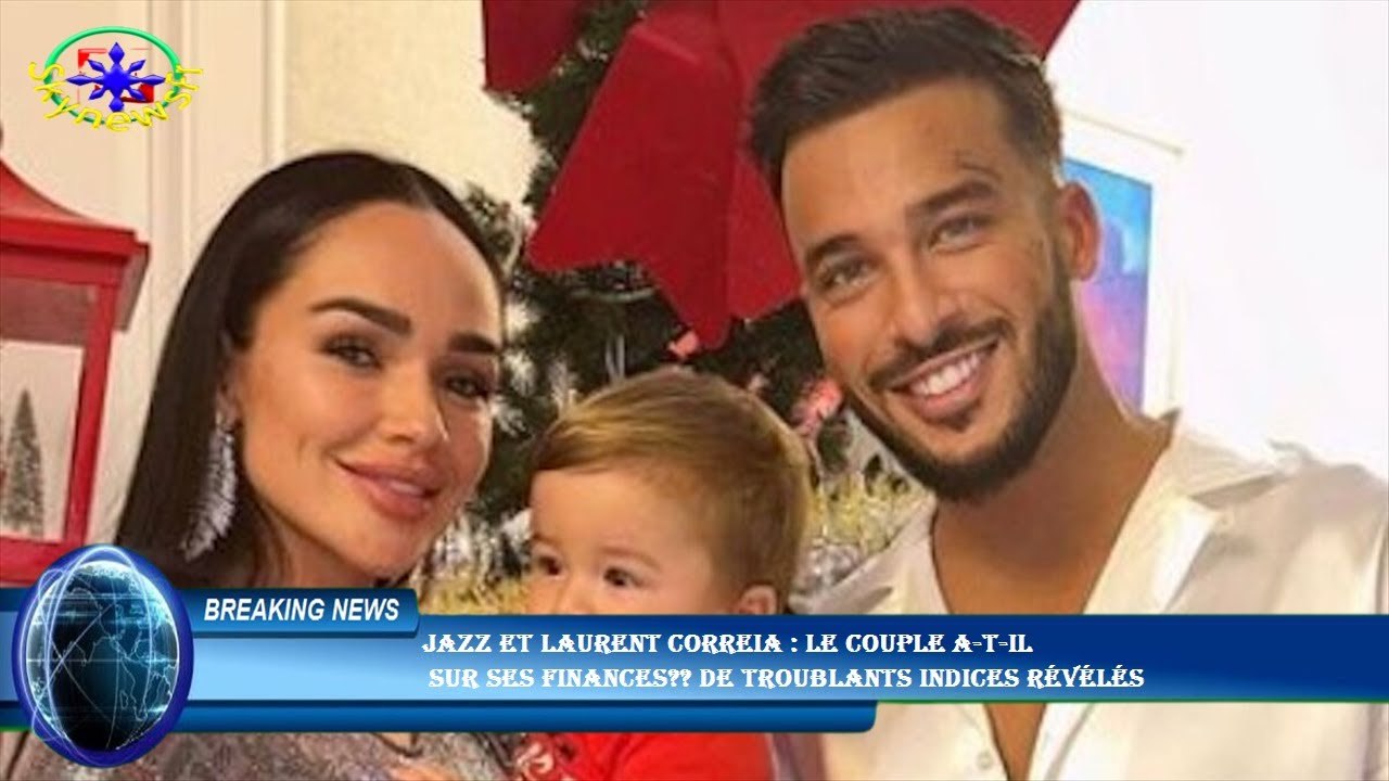 Jazz et Laurent Correia : le couple a-t-il  sur ses finances?? De troublants indices révélés