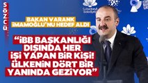 Mustafa Varank Ekrem İmamoğlu'nu Hedef Aldı! 'İBB Başkanlığı Dışında Her İşi Yapan Kişi!'