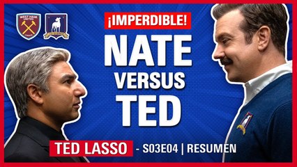Ted Lasso 3x04 | El RICHMOND se enfrenta al WEST HAM | RESUMEN Temporada 3 AppleTV+