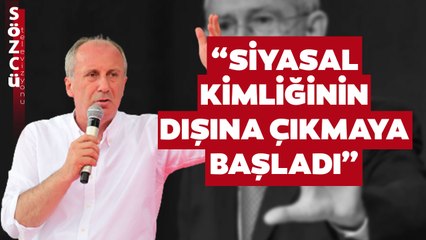 Muharrem İnce Hakkında Çarpıcı Yorum: Siyasal Kimliğinin Dışına Çıkmaya Başladı