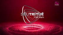 Mùa 2_Tập 1 - Siêu Trí Tuệ Việt Nam_Lại Văn Sâm, Trấn Thành, Tóc Tiên, Trần Thành Nam