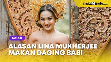 Terungkap Motif Lina Mukherjee Makan Babi untuk Balas Dendam, Biar Bapaknya yang Seorang Ustaz Marah dan Malu