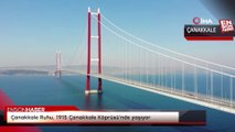 Çanakkale Ruhu, 1915 Çanakkale Köprüsü'nde yaşıyor