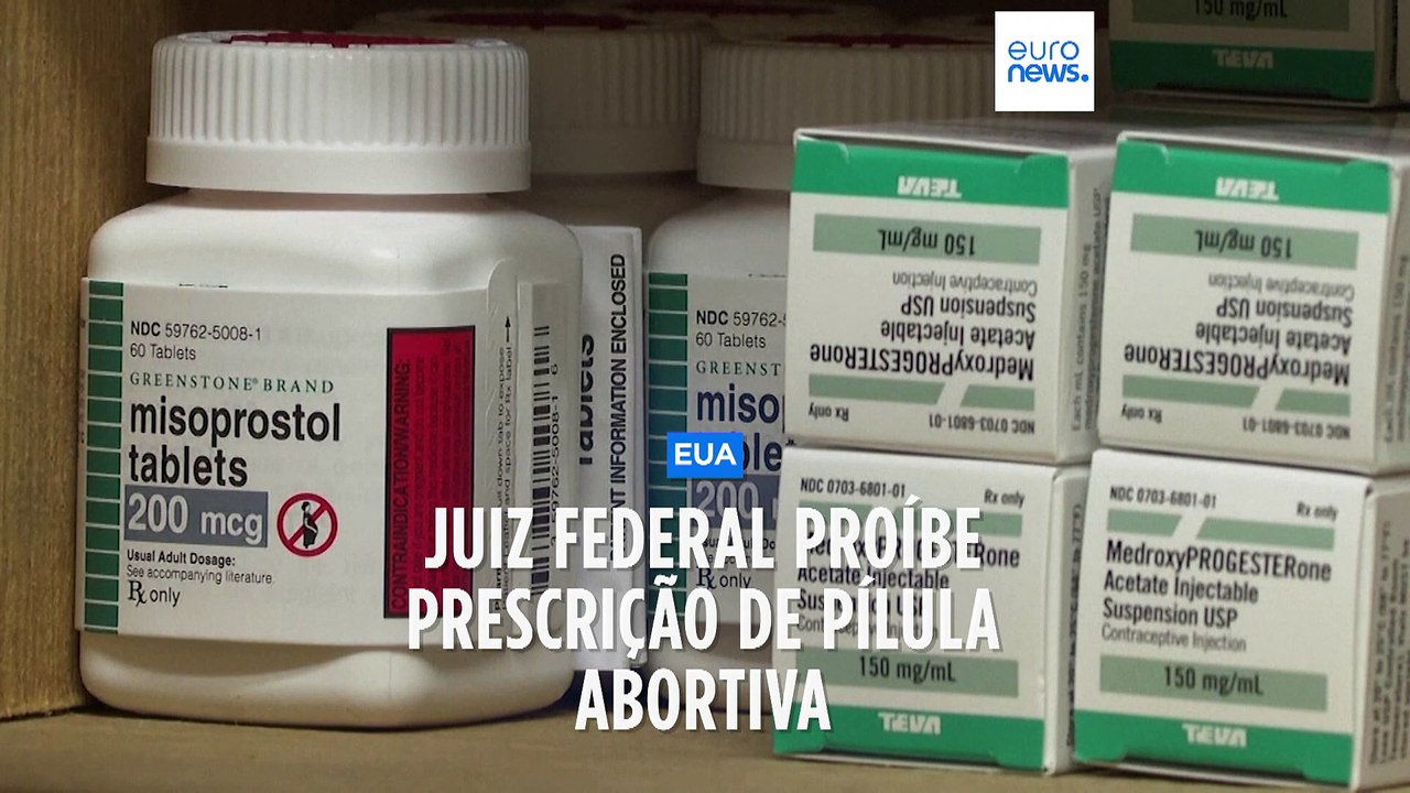 Juiz do estado do Texas proíbe prescrição de pílula abortiva nos EUA