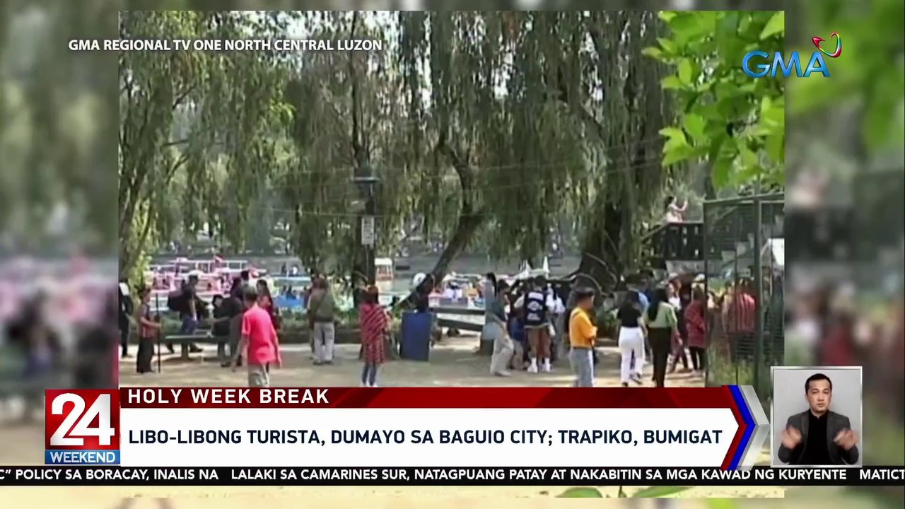 Libo-libong turista, dumayo sa Baguio city; Trapiko, bumigat | 24 Oras ...