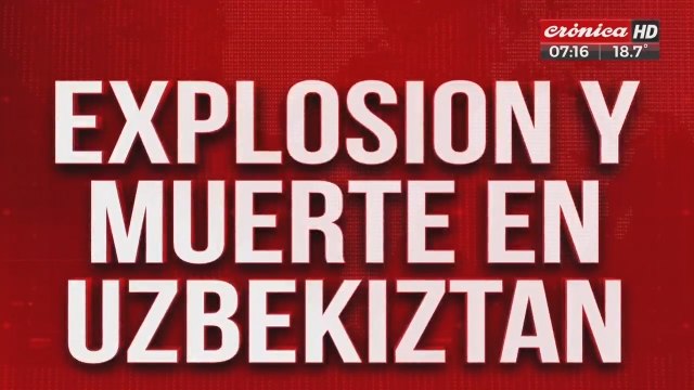 Imágenes impactantes: vuelco, explosión y muerte en Uzbekistán