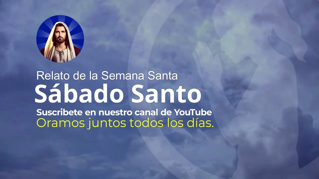 Sábado Santo  l Audio Relato 