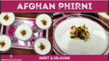 Afghan Phirni - Quick & Easy | Afghan Pudding Recipe | Afghan Firni Recipe | Phirni Recipe